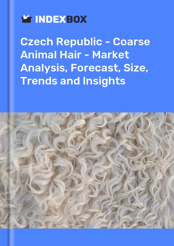 Report Czech Republic - Coarse Animal Hair - Market Analysis, Forecast, Size, Trends and Insights for 499$