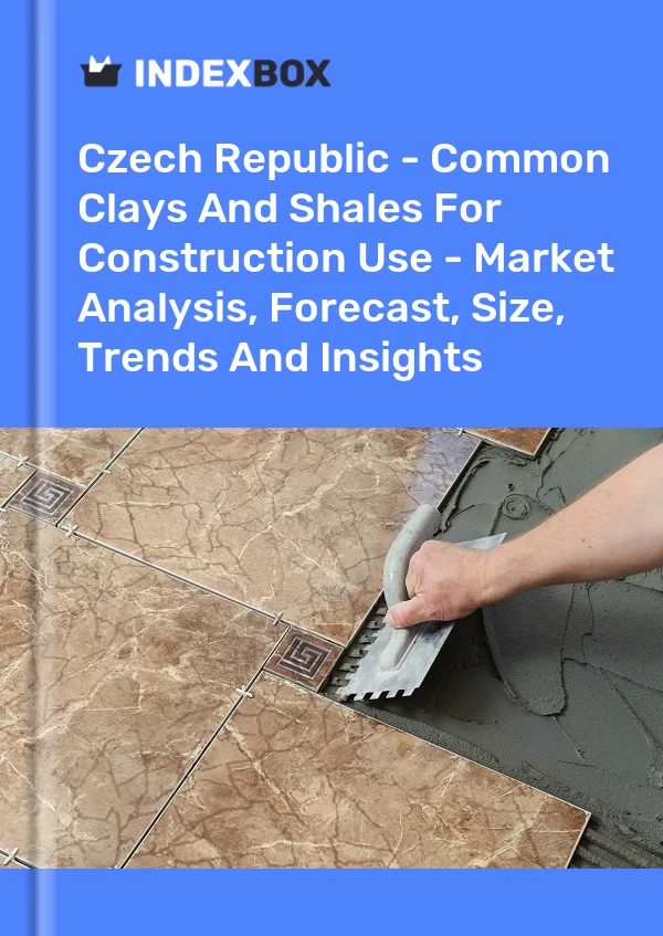 Report Czech Republic - Common Clays and Shales for Construction Use - Market Analysis, Forecast, Size, Trends and Insights for 499$
