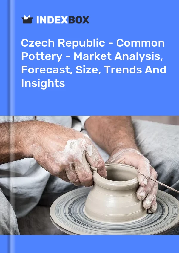 Czech Republic - Common Pottery - Market Analysis, Forecast, Size, Trends And Insights