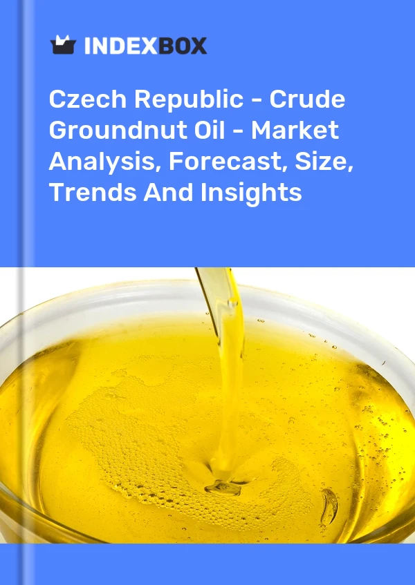 Report Czech Republic - Crude Groundnut Oil - Market Analysis, Forecast, Size, Trends and Insights for 499$