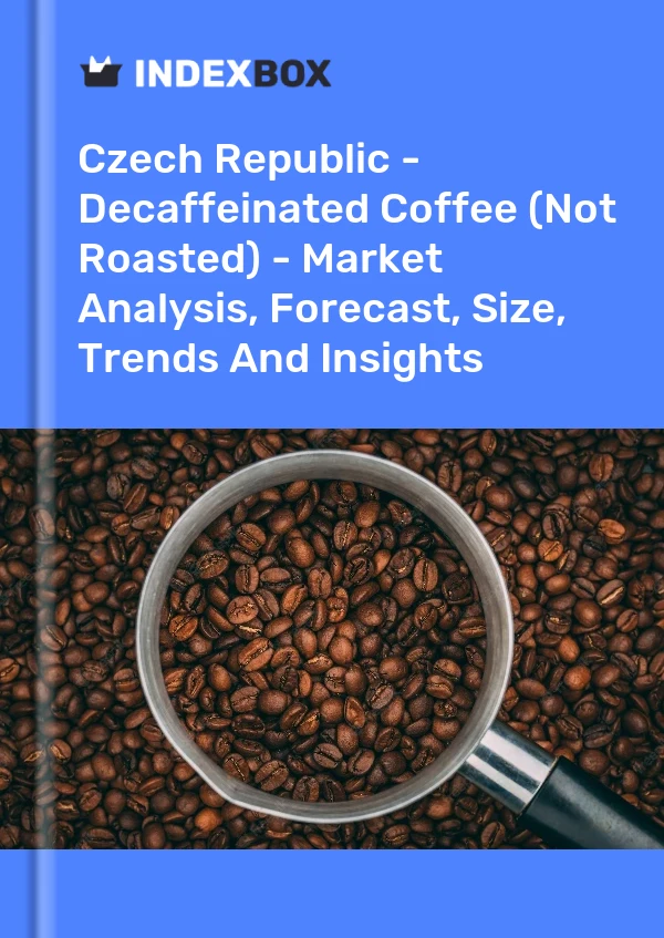 Report Czech Republic - Decaffeinated Coffee (Not Roasted) - Market Analysis, Forecast, Size, Trends and Insights for 499$