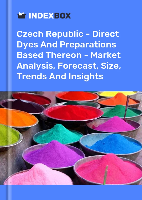 Czech Republic - Direct Dyes And Preparations Based Thereon - Market Analysis, Forecast, Size, Trends And Insights