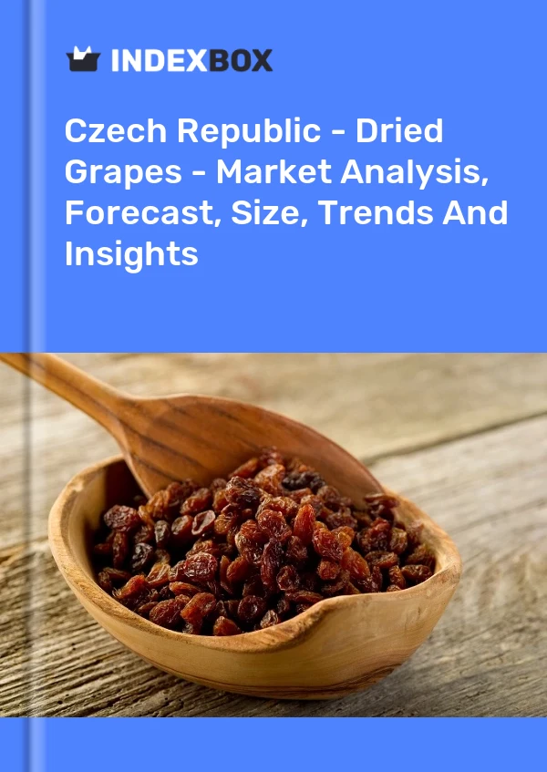 Report Czech Republic - Dried Grapes - Market Analysis, Forecast, Size, Trends and Insights for 499$
