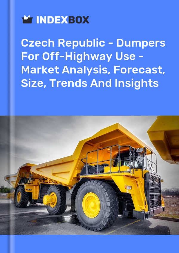 Report Czech Republic - Dumpers for Off-Highway Use - Market Analysis, Forecast, Size, Trends and Insights for 499$