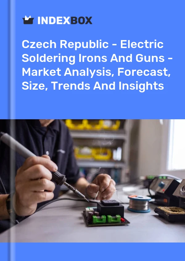 Report Czech Republic - Electric Soldering Irons and Guns - Market Analysis, Forecast, Size, Trends and Insights for 499$