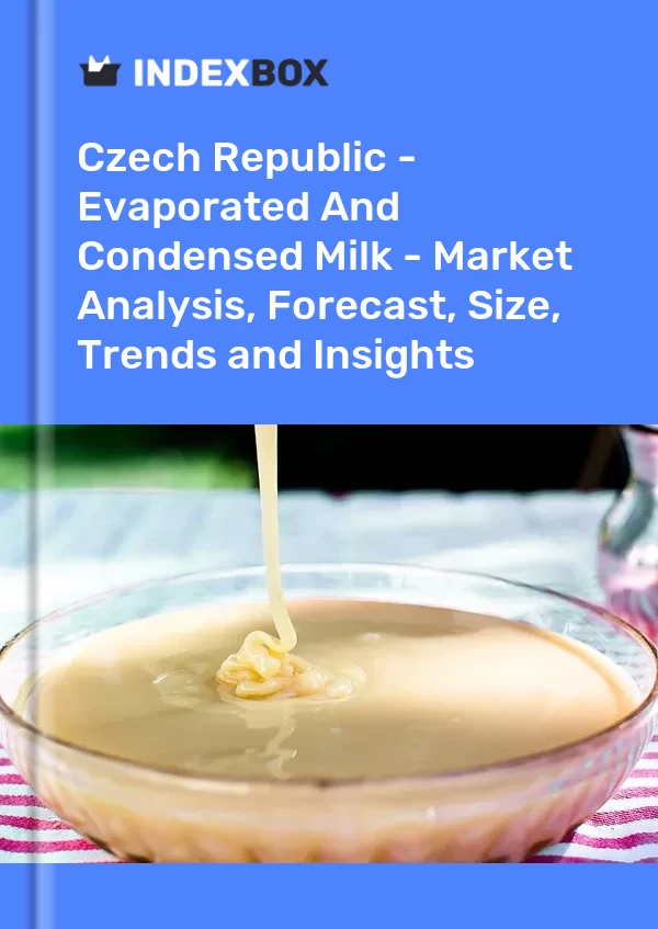 Report Czech Republic - Evaporated and Condensed Milk - Market Analysis, Forecast, Size, Trends and Insights for 499$