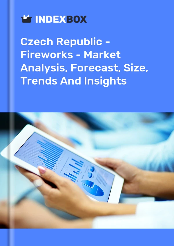 Report Czech Republic - Fireworks - Market Analysis, Forecast, Size, Trends and Insights for 499$