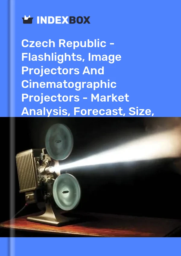 Czech Republic - Flashlights, Image Projectors And Cinematographic Projectors - Market Analysis, Forecast, Size, Trends And Insights