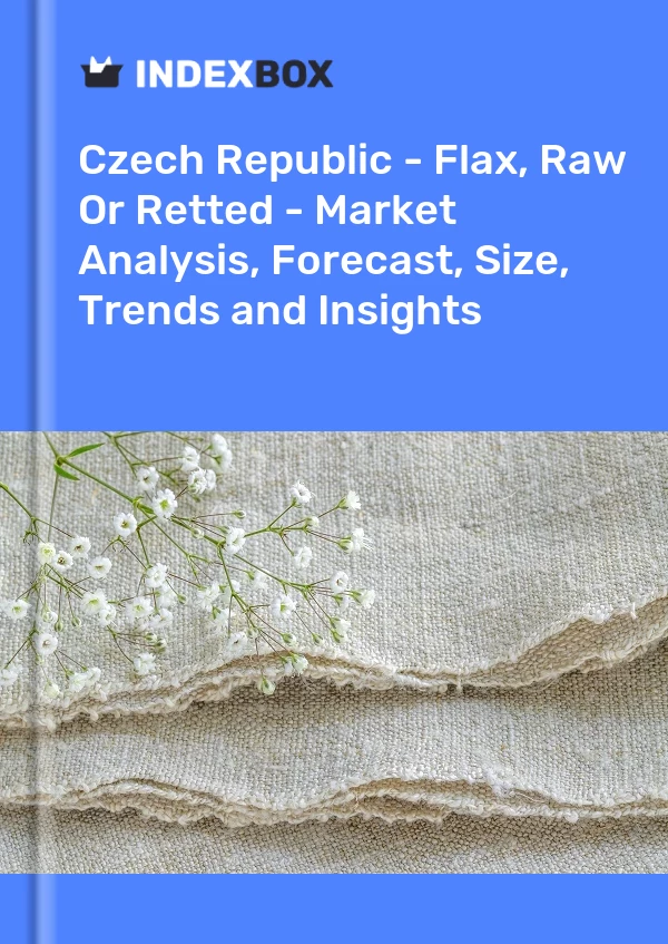 Report Czech Republic - Flax, Raw or Retted - Market Analysis, Forecast, Size, Trends and Insights for 499$