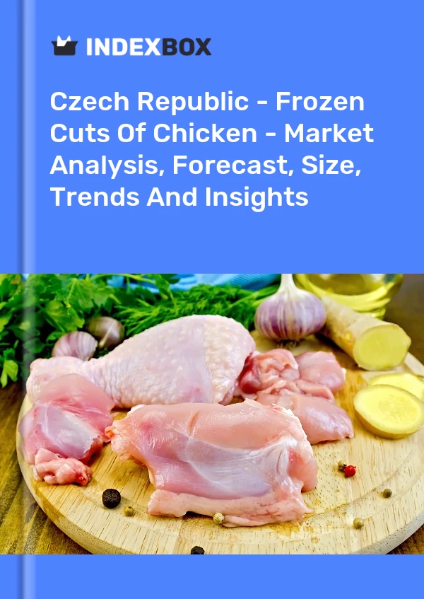 Czech Republic - Frozen Cuts Of Chicken - Market Analysis, Forecast, Size, Trends And Insights