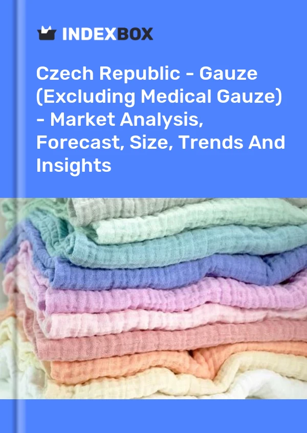 Report Czech Republic - Gauze (Excluding Medical Gauze) - Market Analysis, Forecast, Size, Trends and Insights for 499$