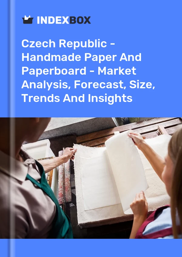 Czech Republic - Handmade Paper And Paperboard - Market Analysis, Forecast, Size, Trends And Insights