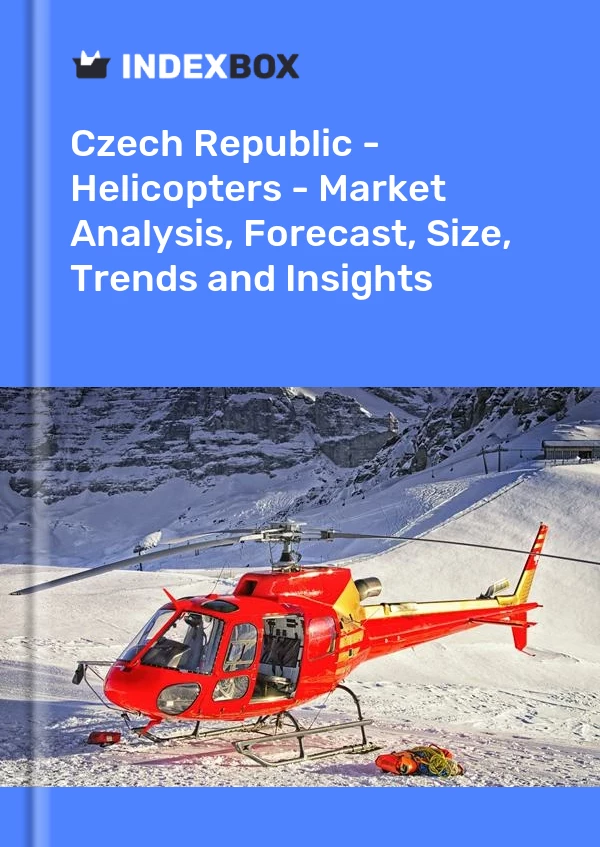 Report Czech Republic - Helicopters - Market Analysis, Forecast, Size, Trends and Insights for 499$