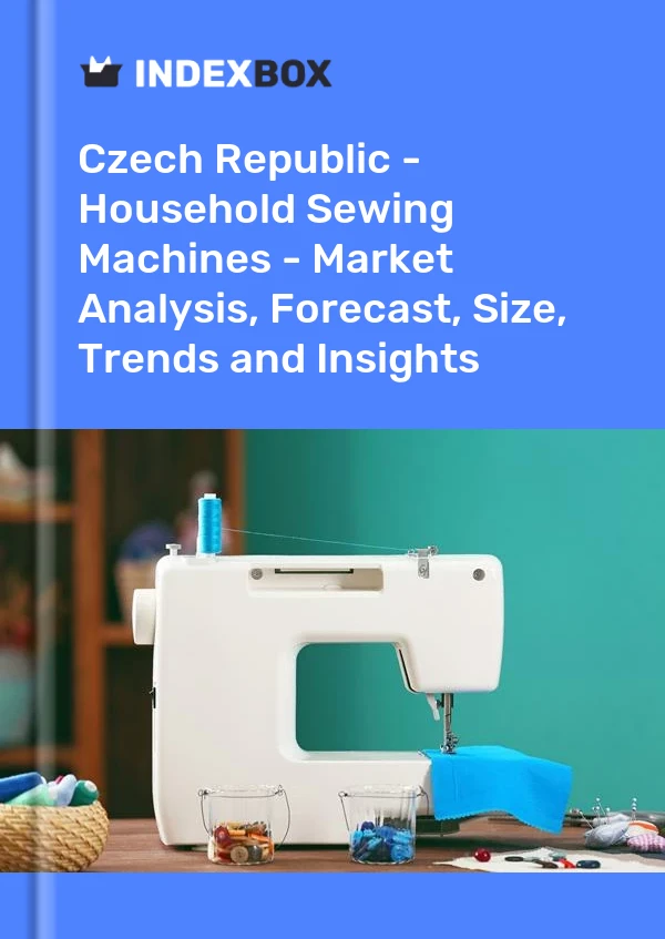 Report Czech Republic - Household Sewing Machines - Market Analysis, Forecast, Size, Trends and Insights for 499$