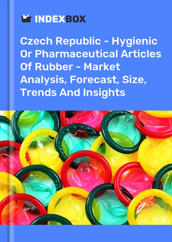 Report Czech Republic - Hygienic or Pharmaceutical Articles of Rubber - Market Analysis, Forecast, Size, Trends and Insights for 499$