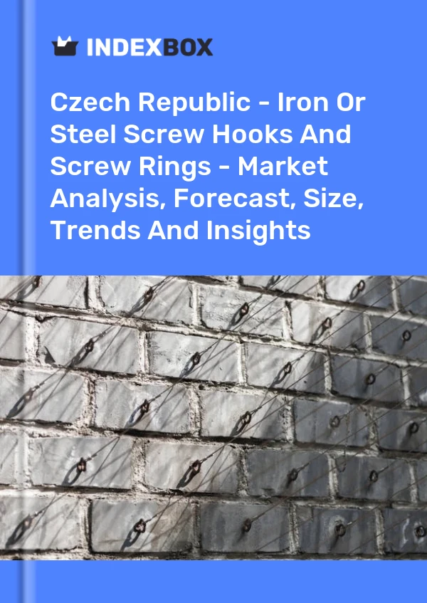 Report Czech Republic - Iron or Steel Screw Hooks and Screw Rings - Market Analysis, Forecast, Size, Trends and Insights for 499$