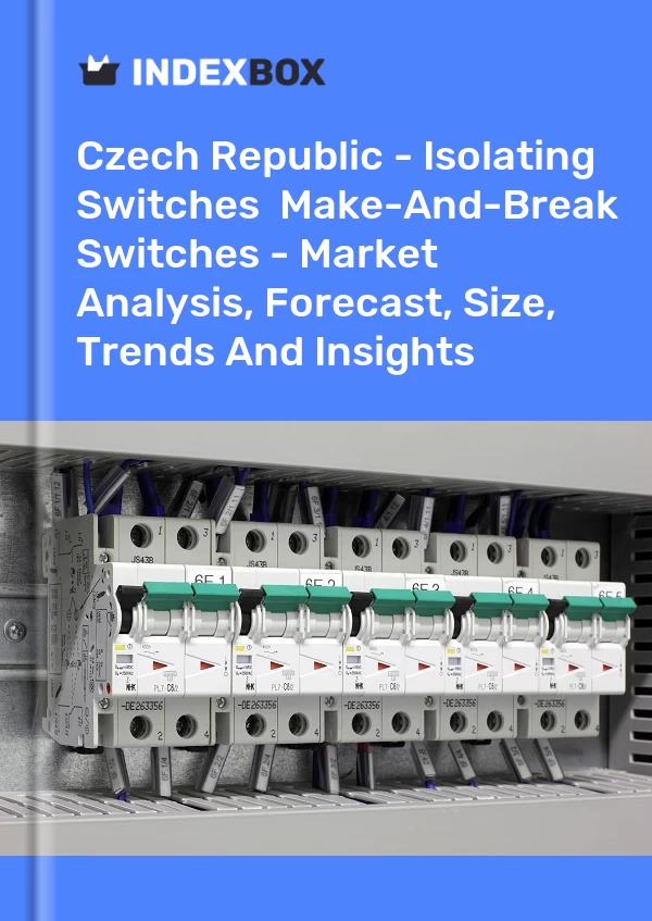 Report Czech Republic - Isolating Switches & Make-And-Break Switches - Market Analysis, Forecast, Size, Trends and Insights for 499$