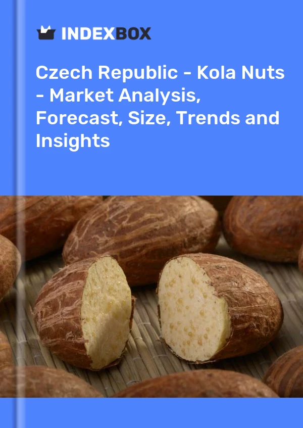 Report Czech Republic - Kola Nuts - Market Analysis, Forecast, Size, Trends and Insights for 499$
