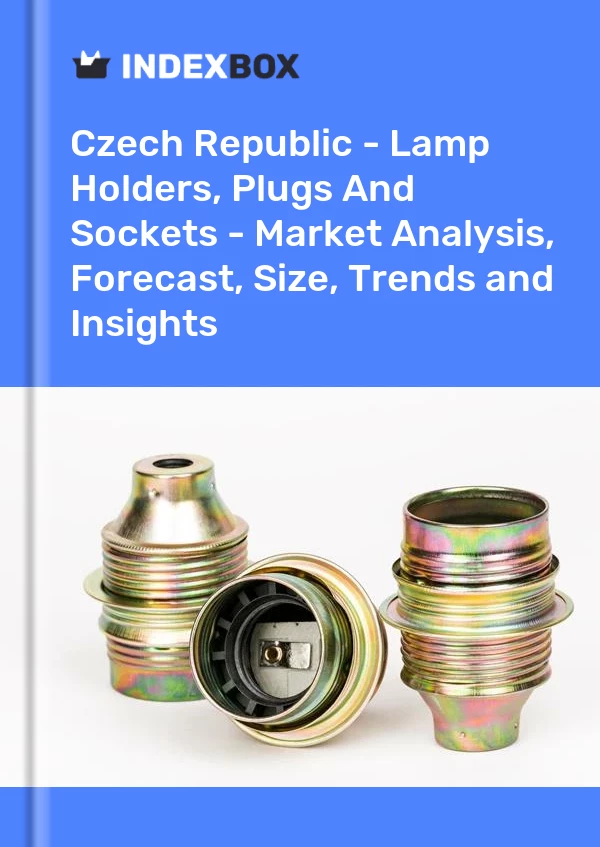 Report Czech Republic - Lamp Holders, Plugs and Sockets - Market Analysis, Forecast, Size, Trends and Insights for 499$
