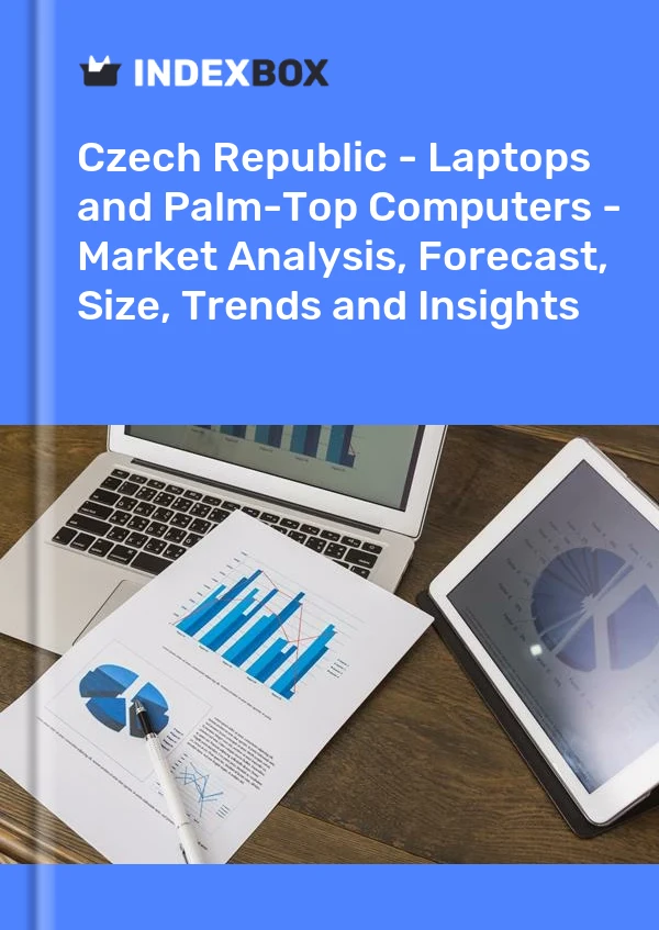 Report Czech Republic - Laptops and Palm-Top Computers - Market Analysis, Forecast, Size, Trends and Insights for 499$