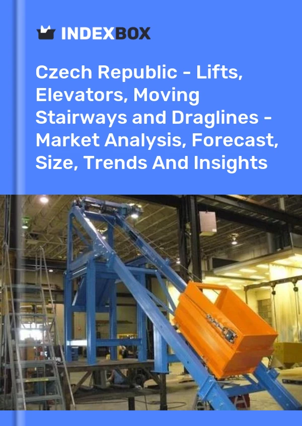 Report Czech Republic - Lifts, Elevators, Moving Stairways and Draglines - Market Analysis, Forecast, Size, Trends and Insights for 499$