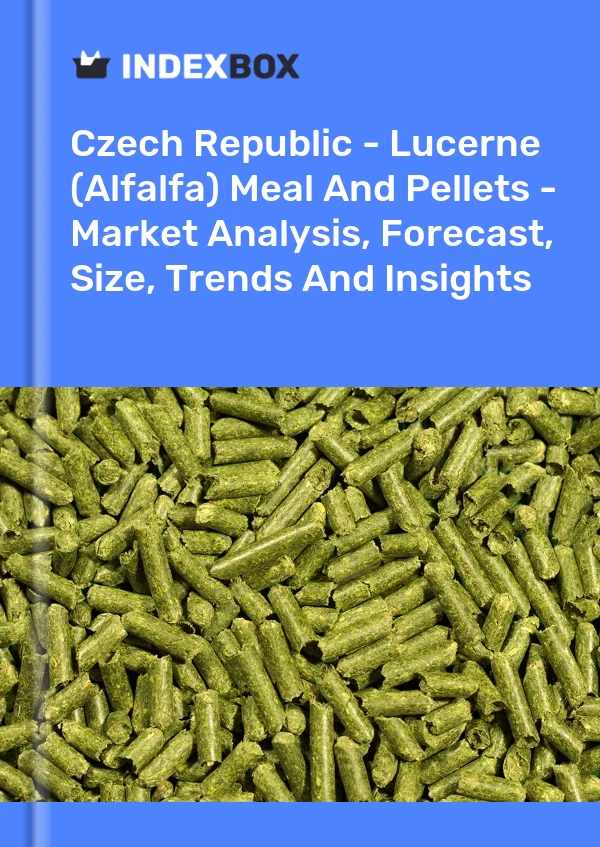 Czech Republic - Lucerne (Alfalfa) Meal And Pellets - Market Analysis, Forecast, Size, Trends And Insights