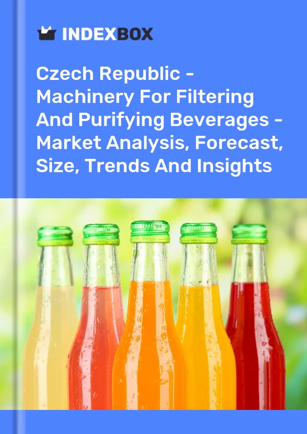 Czech Republic - Machinery For Filtering And Purifying Beverages - Market Analysis, Forecast, Size, Trends And Insights
