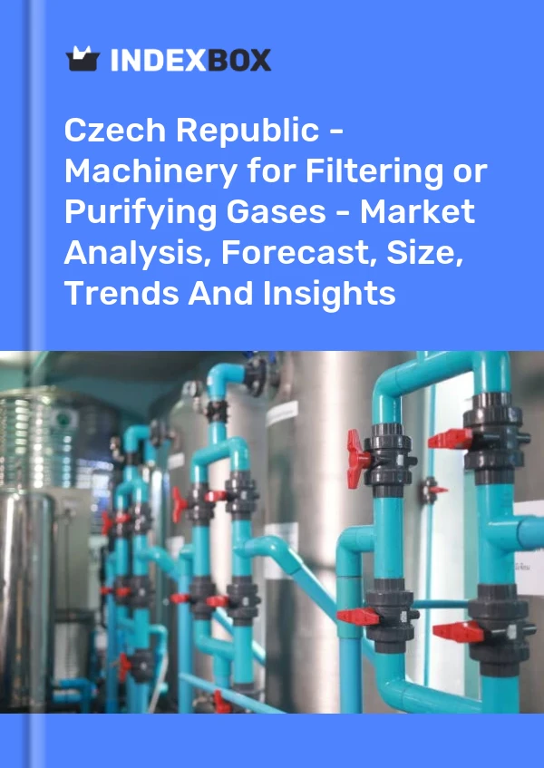Czech Republic - Machinery for Filtering or Purifying Gases - Market Analysis, Forecast, Size, Trends And Insights