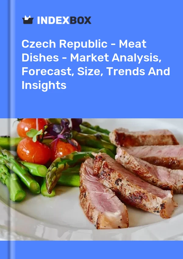 Czech Republic - Meat Dishes - Market Analysis, Forecast, Size, Trends And Insights