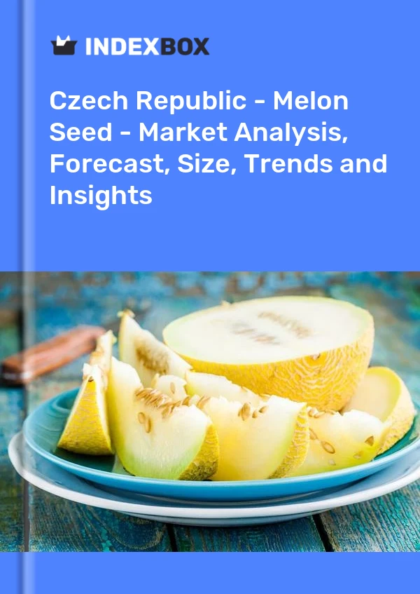 Report Czech Republic - Melon Seed - Market Analysis, Forecast, Size, Trends and Insights for 499$