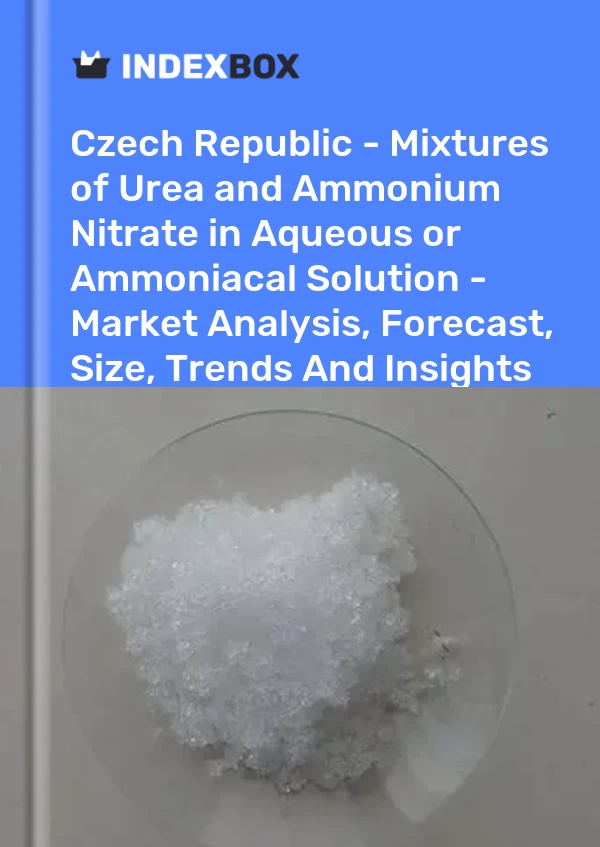 Report Czech Republic - Mixtures of Urea and Ammonium Nitrate in Aqueous or Ammoniacal Solution - Market Analysis, Forecast, Size, Trends and Insights for 499$