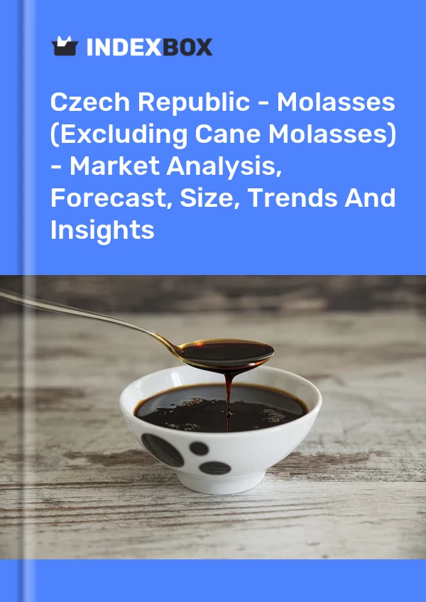 Czech Republic - Molasses (Excluding Cane Molasses) - Market Analysis, Forecast, Size, Trends And Insights