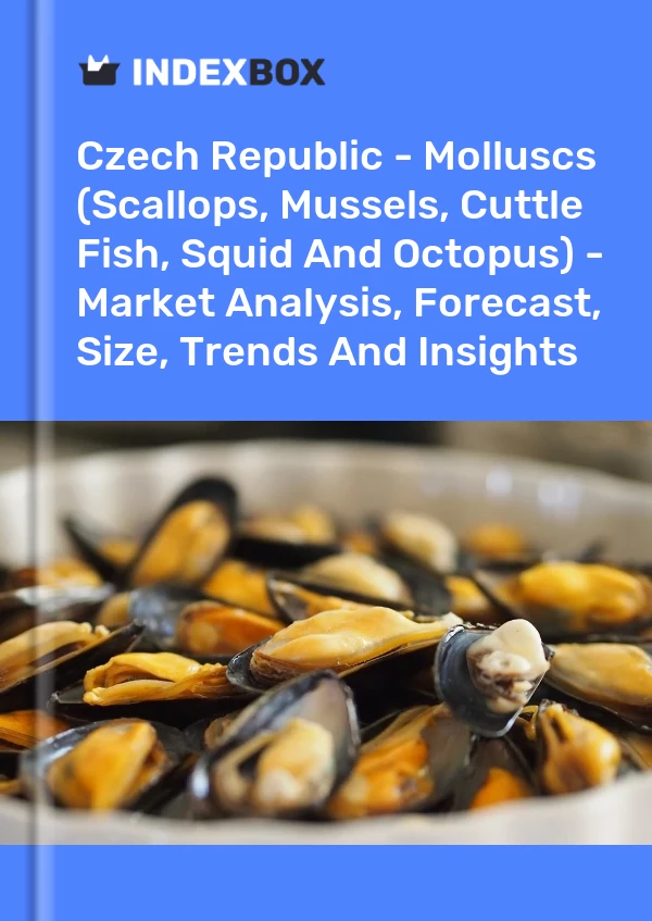 Report Czech Republic - Molluscs (Scallops, Mussels, Cuttle Fish, Squid and Octopus) - Market Analysis, Forecast, Size, Trends and Insights for 499$