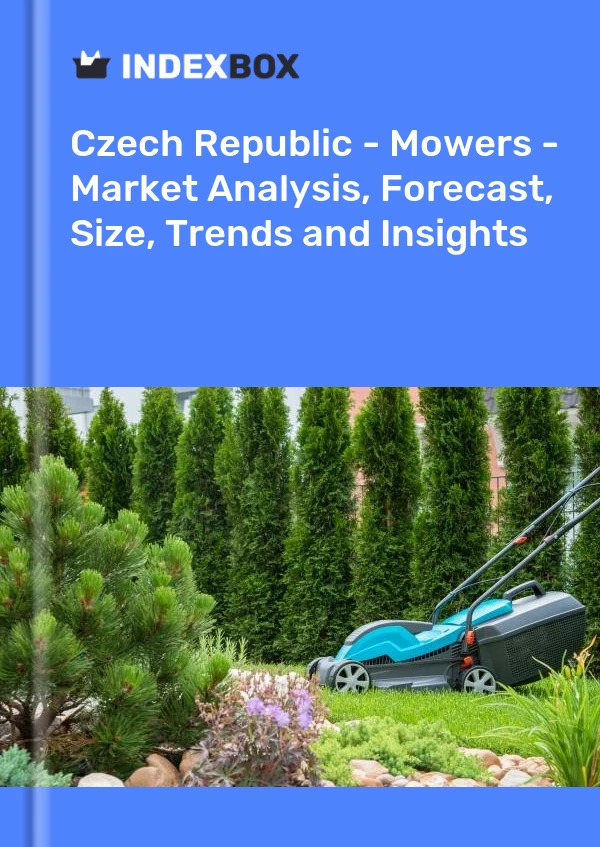Report Czech Republic - Mowers - Market Analysis, Forecast, Size, Trends and Insights for 499$