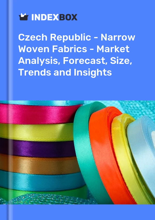 Report Czech Republic - Narrow Woven Fabrics - Market Analysis, Forecast, Size, Trends and Insights for 499$