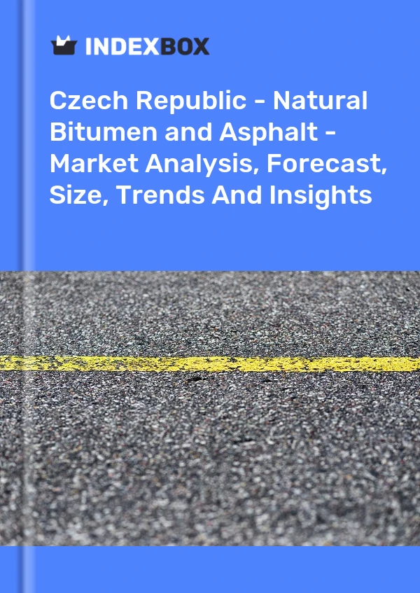 Report Czech Republic - Natural Bitumen and Asphalt - Market Analysis, Forecast, Size, Trends and Insights for 499$