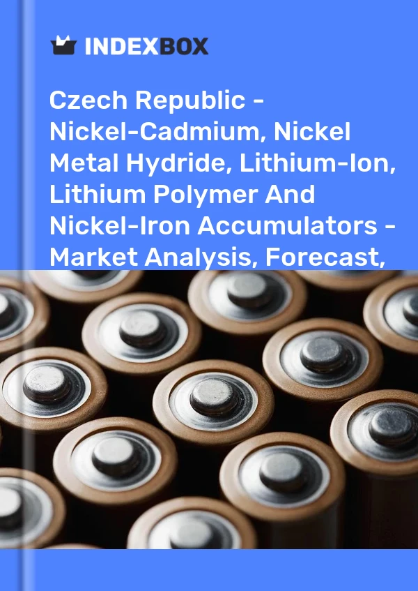 Report Czech Republic - Nickel-Cadmium, Nickel Metal Hydride, Lithium-Ion, Lithium Polymer and Nickel-Iron Accumulators - Market Analysis, Forecast, Size, Trends and Insights for 499$