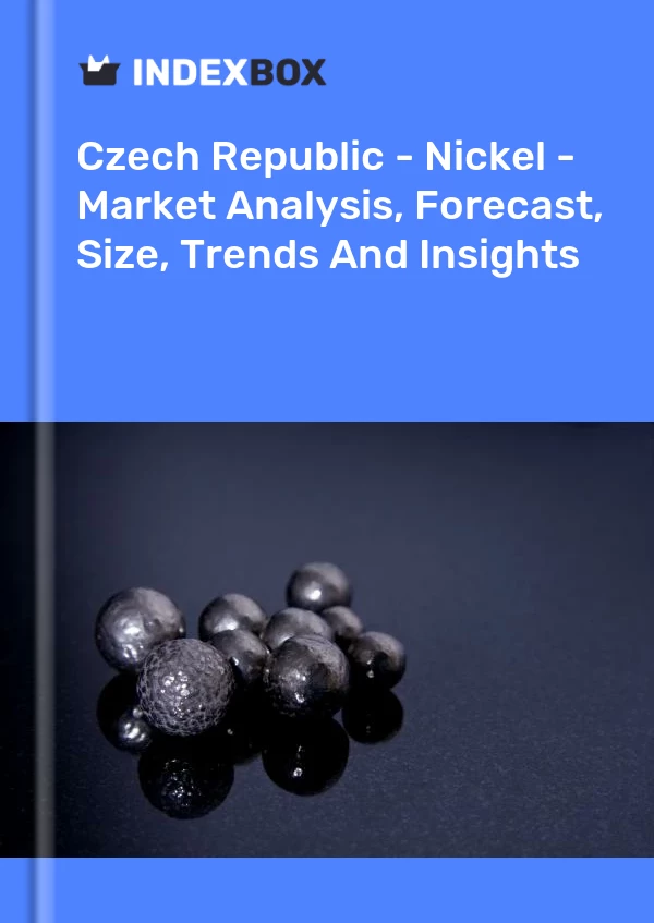 Report Czech Republic - Nickel - Market Analysis, Forecast, Size, Trends and Insights for 499$