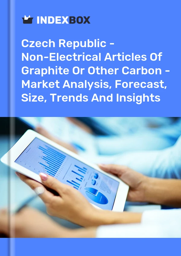 Czech Republic - Non-Electrical Articles Of Graphite Or Other Carbon - Market Analysis, Forecast, Size, Trends And Insights