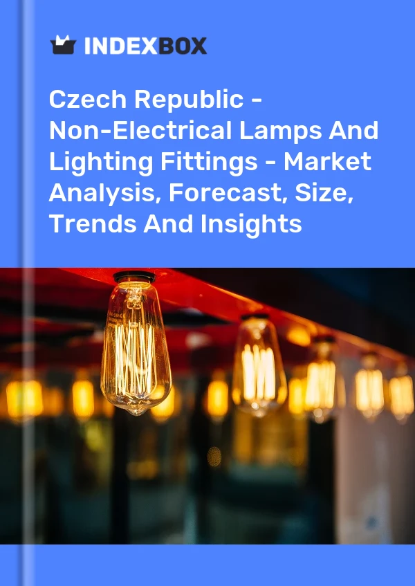 Report Czech Republic - Non-Electrical Lamps and Lighting Fittings - Market Analysis, Forecast, Size, Trends and Insights for 499$