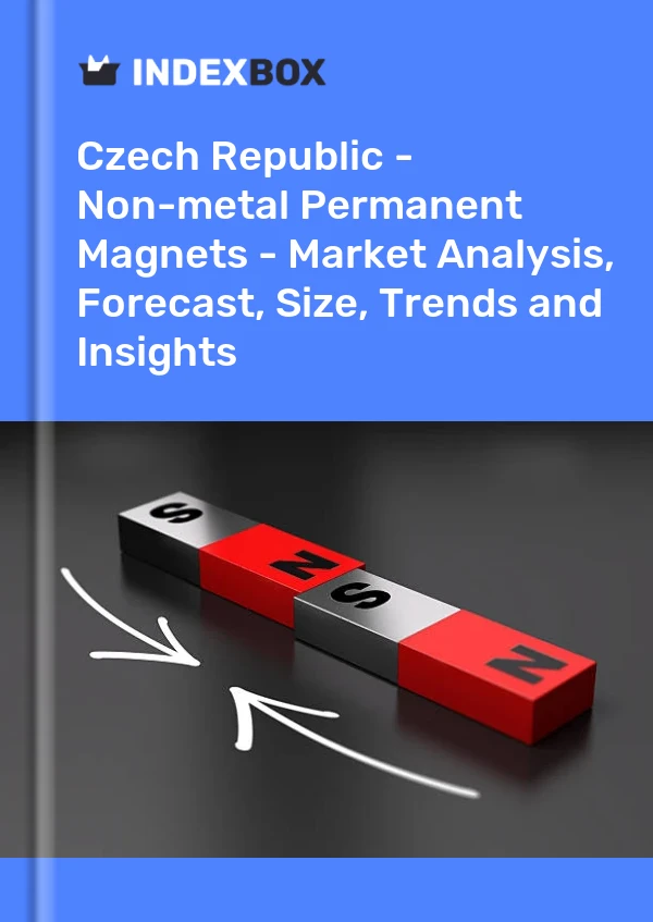 Report Czech Republic - Non-metal Permanent Magnets - Market Analysis, Forecast, Size, Trends and Insights for 499$