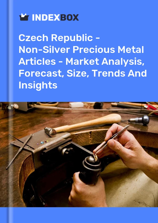 Report Czech Republic - Non-Silver Precious Metal Articles - Market Analysis, Forecast, Size, Trends and Insights for 499$