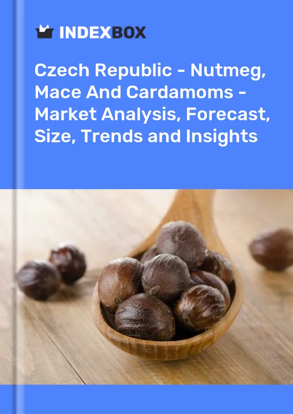 Report Czech Republic - Nutmeg, Mace and Cardamoms - Market Analysis, Forecast, Size, Trends and Insights for 499$