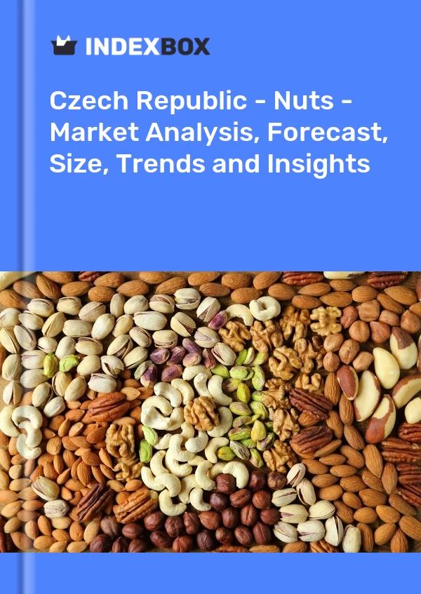 Czech Republic - Nuts - Market Analysis, Forecast, Size, Trends and Insights