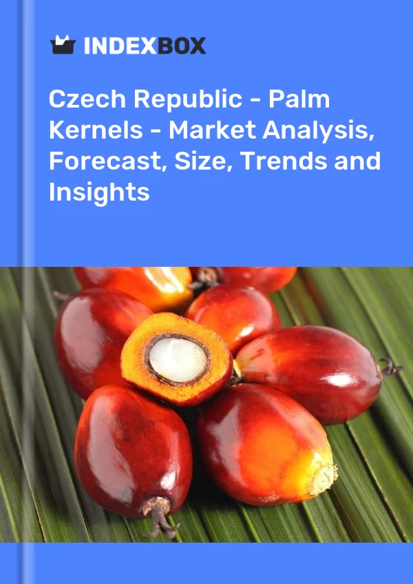 Czech Republic - Palm Kernels - Market Analysis, Forecast, Size, Trends and Insights
