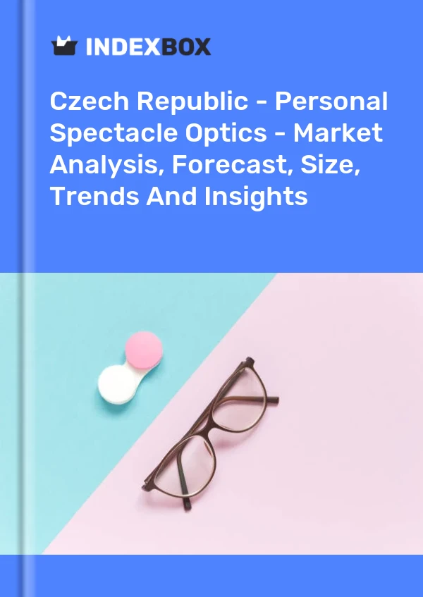 Report Czech Republic - Personal Spectacle Optics - Market Analysis, Forecast, Size, Trends and Insights for 499$