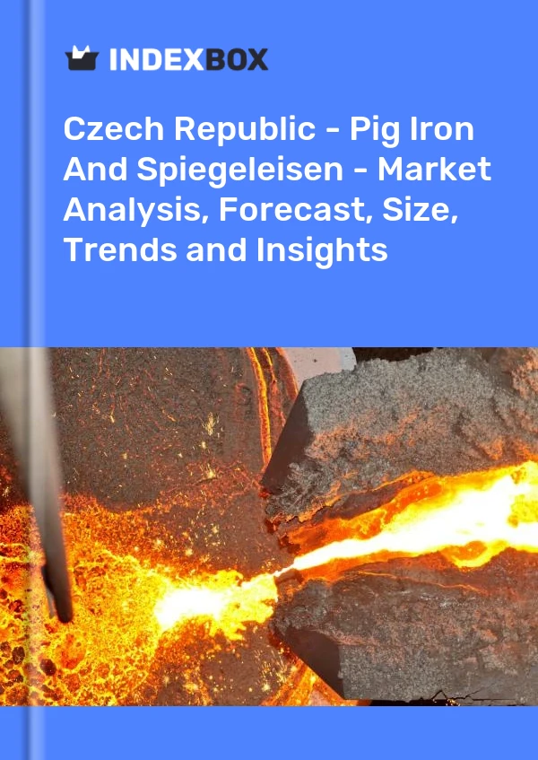 Report Czech Republic - Pig Iron and Spiegeleisen - Market Analysis, Forecast, Size, Trends and Insights for 499$