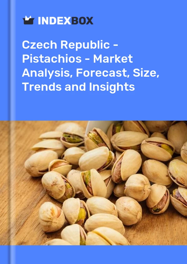 Czech Republic - Pistachios - Market Analysis, Forecast, Size, Trends and Insights