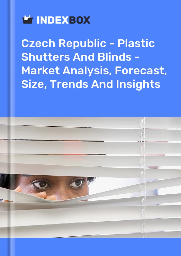 Report Czech Republic - Plastic Shutters and Blinds - Market Analysis, Forecast, Size, Trends and Insights for 499$
