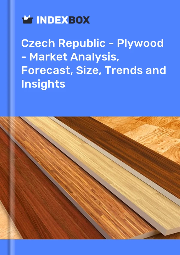 Plywood Price in the Czech Republic - 2023 - Charts and Tables - IndexBox